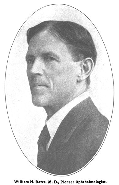 William H. Bates Pioneer im Augentraining